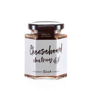Cheeseboard Chutney – The Perfect Sweet & Savoury Pairing!